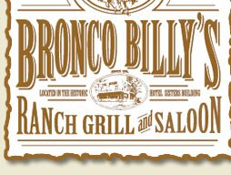 Bronco Billy's Ranch Grill and Saloon